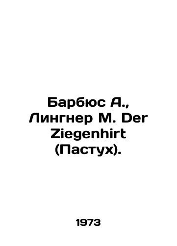 Barbyus A.,  Lingner M. Der Ziegenhirt (Pastukh)./Barbus A.,  Lingner M. Der Ziegenhirt (Shepherd). In German - landofmagazines.com