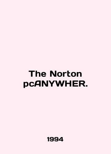 The Norton pcANYWHER./The Norton pcANYWHER. In English - landofmagazines.com
