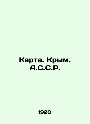 Karta. Krym. A.S.S.R./Map. Crimea. A.S.S.R. In Russian - landofmagazines.com