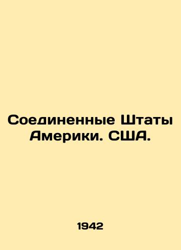Soedinennye Shtaty Ameriki. SShA./United States of America. USA. In Russian - landofmagazines.com