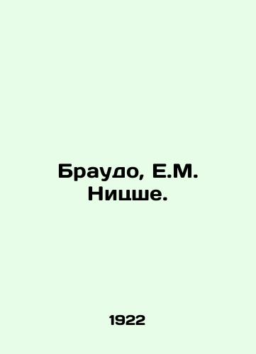 Braudo, E.M. Nitsshe./Braudo, E. M. Nietzsche. In Russian - landofmagazines.com