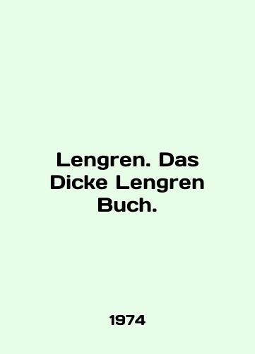Lengren. Das Dicke Lengren Buch./Lengren. Das Dickke Lengren Buch. In English - landofmagazines.com