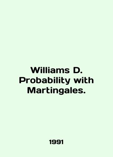 Williams D. Probability with Martingales./Williams D. Probability with Martingales. In English - landofmagazines.com