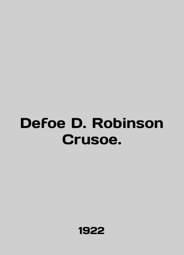 Defoe D. Robinson Crusoe./Defoe D. Robinson Crusoe. In English - landofmagazines.com