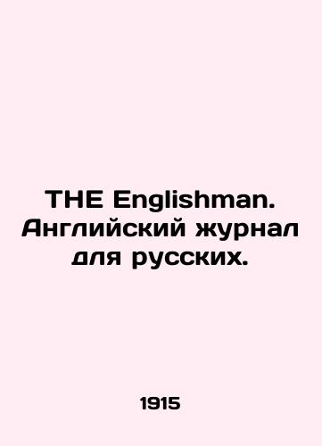 THE Englishman. Angliyskiy zhurnal dlya russkikh./THE Englishman. English Journal for Russians. In Russian - landofmagazines.com