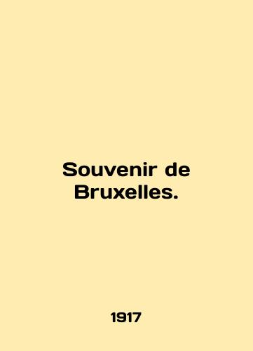 Souvenir de Bruxelles./Souvenir de Bruxelles. In English - landofmagazines.com