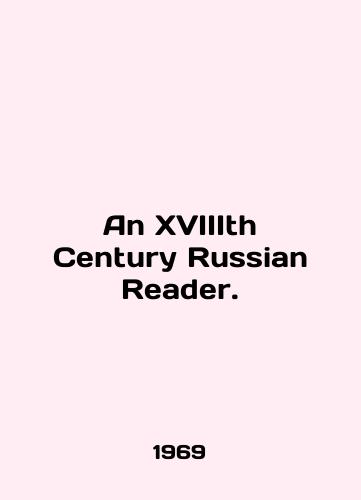 An XVIIIth Century Russian Reader./An XVIIIth Century Russian Reader. In English - landofmagazines.com