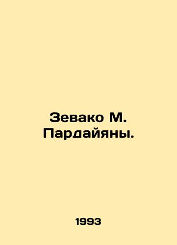 Zevako M. Pardayyany. /Zevako M. Pardayana. In Russian - landofmagazines.com