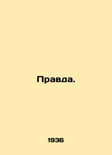 Pravda./Truth. In Russian - landofmagazines.com