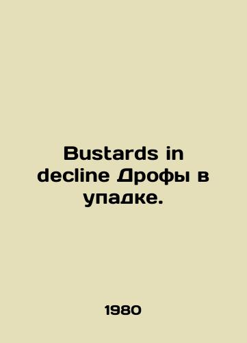 Bustards in decline Drofy v upadke./Bustards in decline. In Russian - landofmagazines.com