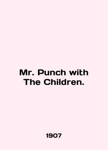 Mr. Punch with The Children./Mr Punch with The Children. In English - landofmagazines.com