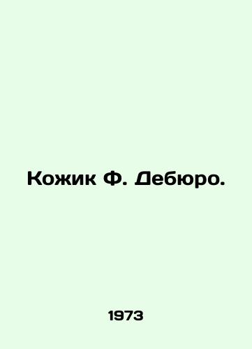 Kozhik F. Debyuro./Kozhik F. Debuuro. In Russian - landofmagazines.com
