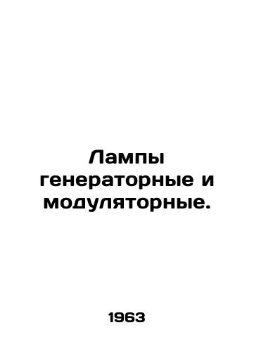 Lampy generatornye i modulyatornye./Generator and modulator lamps. In Russian - landofmagazines.com
