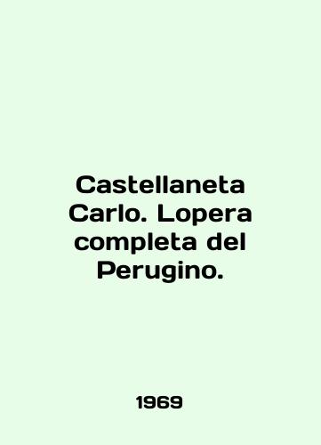 Castellaneta Carlo. Lopera completa del Perugino./C3 - landofmagazines.com