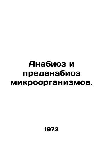 Anabioz i predanabioz mikroorganizmov./C3 - landofmagazines.com