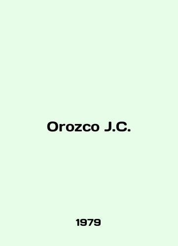 Orozco J.C./Orozco J.C. In English - landofmagazines.com