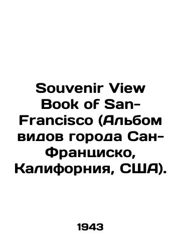 Souvenir View Book of San-Francisco (Albom vidov goroda San-Frantsisko, Kaliforniya, SShA)./C3 - landofmagazines.com