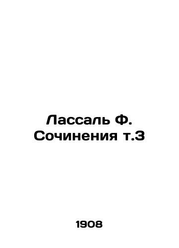 Lassal F. Sochineniya t.3/Lassalle F. Compositions Vol. 3 In Russian - landofmagazines.com