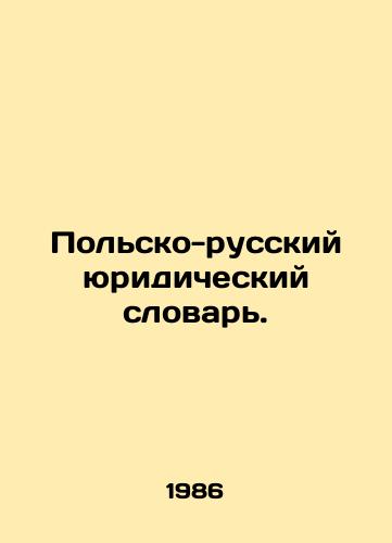 Polsko-russkiy yuridicheskiy slovar./C3 - landofmagazines.com