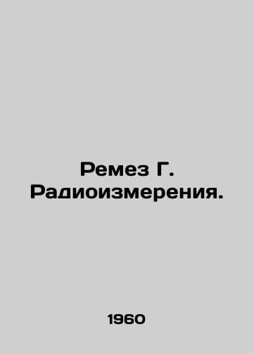 Remez G. Radioizmereniya./Remez G. Radio measurements. In Russian - landofmagazines.com