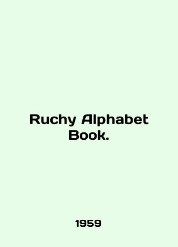 Ruchy Alphabet Book./Ruchy Alphabet Book. In English - landofmagazines.com