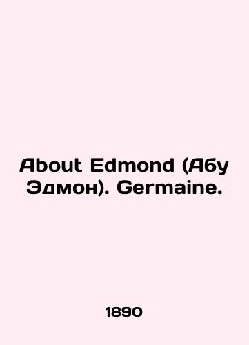 About Edmond (Abu Edmon). Germaine./About Edmond (Abou Edmon). Germaine. In French - landofmagazines.com