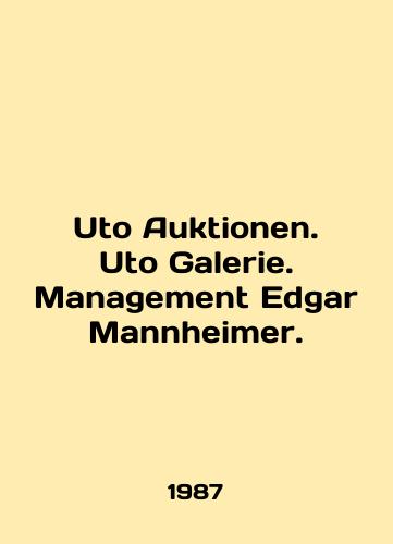 Uto Auktionen. Uto Galerie. Management Edgar Mannheimer./Uto Auktionen. Uto Galerie. Management Edgar Mannheimer. In English - landofmagazines.com