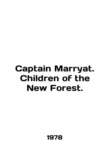 Captain Marryat. Children of the New Forest./Captain Marryat. Children of the New Forest. In English - landofmagazines.com