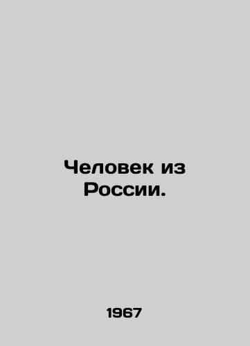 Chelovek iz Rossii./The Man from Russia. In Russian - landofmagazines.com