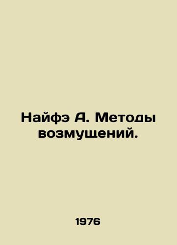 Nayfe A. Metody vozmushcheniy./Naifah A. Disturbance Methods. In Russian - landofmagazines.com