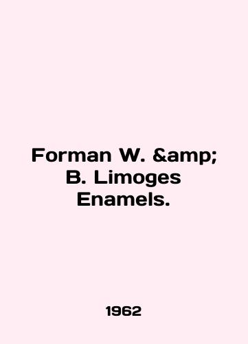Forman W. & B. Limoges Enamels./Forman W. B. Limoges Enamels. In English - landofmagazines.com