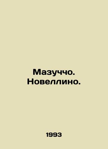 Mazuchcho. Novellino./Mazuccio. Novellino. In Russian - landofmagazines.com
