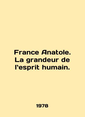 France Anatole. La grandeur de lesprit humain./France Anatole. La grandeur de la esprit humain. In French - landofmagazines.com
