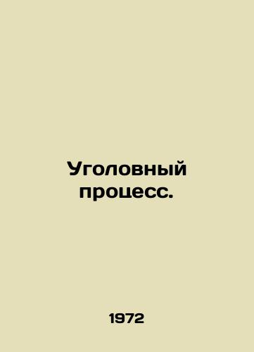 Ugolovnyy protsess./Criminal proceedings. In Russian - landofmagazines.com