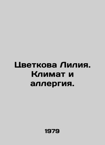 Tsvetkova Liliya. Klimat i allergiya./Flower Lily. Climate and Allergy. In Russian - landofmagazines.com