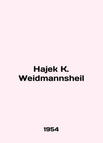 Hajek K. Weidmannsheil/Hajek K. Weidmannsheil In English - landofmagazines.com
