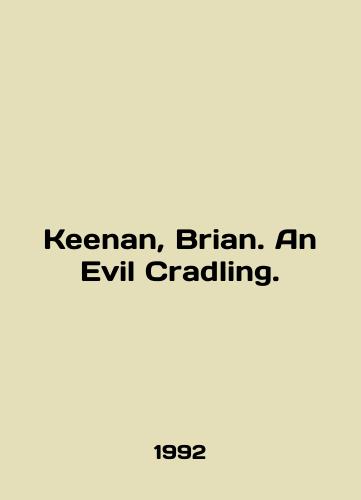 Keenan, Brian. An Evil Cradling./Keenan, Brian. An Evil Cradling. In English - landofmagazines.com