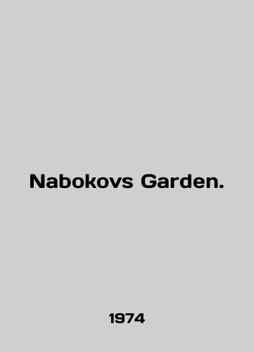 Nabokovs Garden./Nabokovs Garden. In English - landofmagazines.com