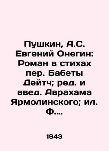 Pushkin, A.S. Evgeniy Onegin: Roman v stikhakh per. Babety Deytch; red. i vved. Avrakhama Yarmolinskogo; il. F. Aykhenberga. Pushkin, A. Eugene Onegin: A Novel in verse Alexander Pushkin; Translated by Babette Deutsch; Edited, with a special introduction, by Avrahm Yarmolinsky; Illustrated with lithographs by Fritz Eichenberg. Na angl. yaz. Nyu-York: The Heritage press, 194/Pushkin, A. S. Eugene Onegin: A Novel in verse by Alexander Pushkin; Translated by Babette Deutsch; Edited, with a special introduction, by Avraham Yarmolinsky; Illustrated with lithographs by Fritz Eichenberg. - landofmagazines.com