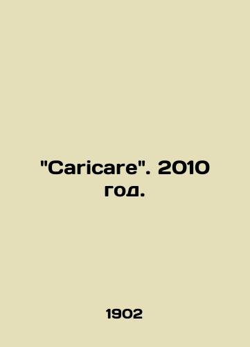 Caricare. 2010 god./ Caricare. 2010. - landofmagazines.com