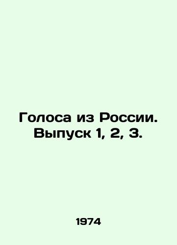 Golosa iz Rossii. Vypusk 1, 2, 3./Voices from Russia. Vol. 1, 2, 3. - landofmagazines.com