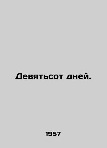 Devyatsot dney./Nine hundred days. In Russian - landofmagazines.com