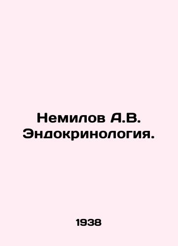 Nemilov A.V. Endokrinologiya./Nemilov A.V. Endocrinology. In Russian - landofmagazines.com