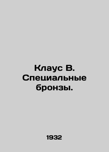 Klaus V. Spetsialnye bronzy./Klaus W. Special Bronze. In Russian - landofmagazines.com