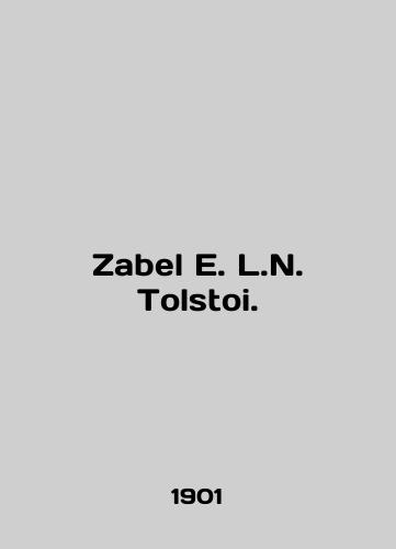 Zabel E. L.N. Tolstoi./Zabel E. L.N. Tolstoi. In English - landofmagazines.com