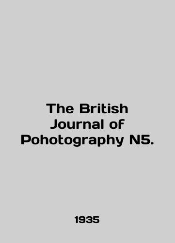 The British Journal of Pohotography N5./The British Journal of Photography N5. In English - landofmagazines.com