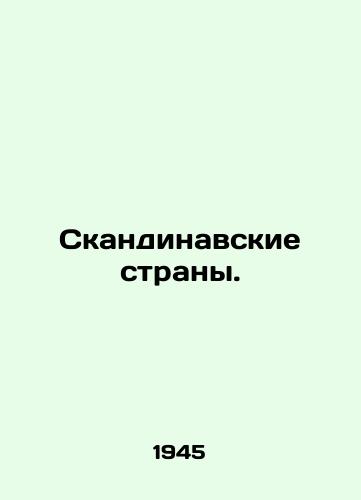 Skandinavskie strany./Nordic countries. In Russian - landofmagazines.com