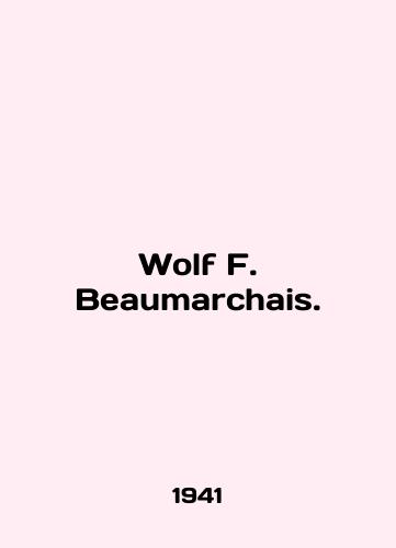 Wolf F. Beaumarchais./Wolf F. Beaumarchais. In German - landofmagazines.com