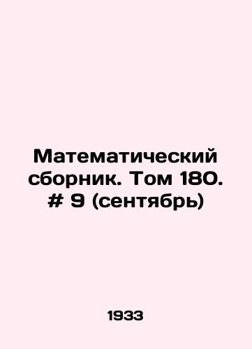 Matematicheskiy sbornik. Tom 180. # 9 (sentyabr)/Mathematical collection. Volume 180. # 9 (September) In Russian - landofmagazines.com