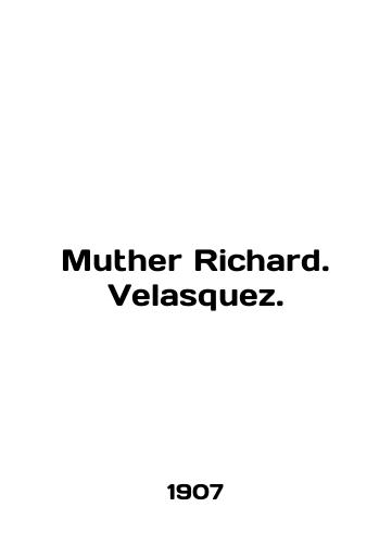 Muther Richard. Velasquez./Other Richard. Velasquez. In English - landofmagazines.com